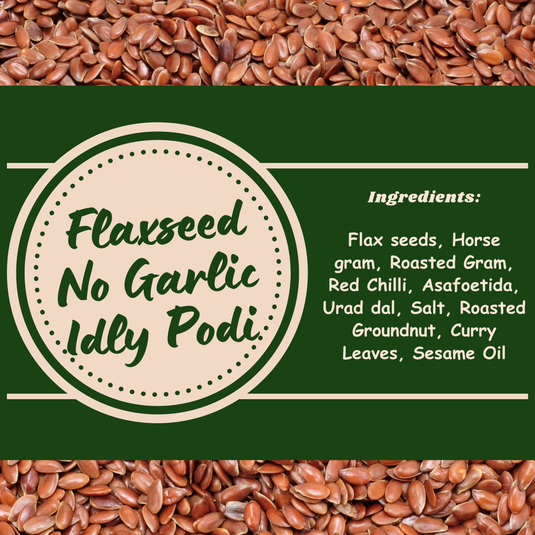 Flaxseed Idly Podi - No garlic
